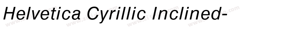 Helvetica Cyrillic Inclined字体转换
